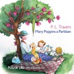 P. L. Travers - Mary Poppins a parkban [eHangoskönyv]