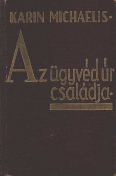 Az ügyvéd úr családja [antikvár]