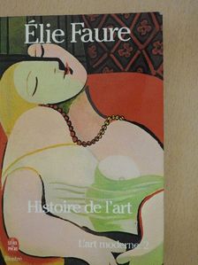 Élie Faure - Histoire de l'art II. [antikvár]