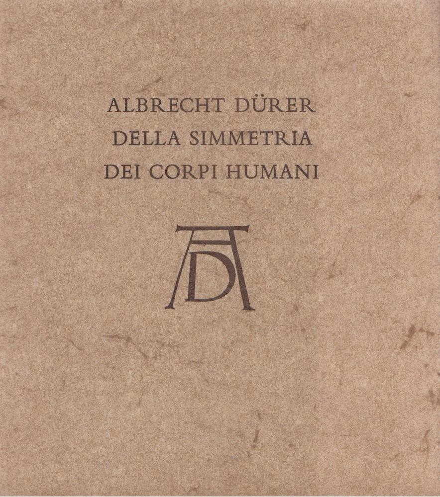 TIMÁR LÁSZLÓ - Albrecht Dürer - Della Simmetria dei Corpi Humani [antikvár]