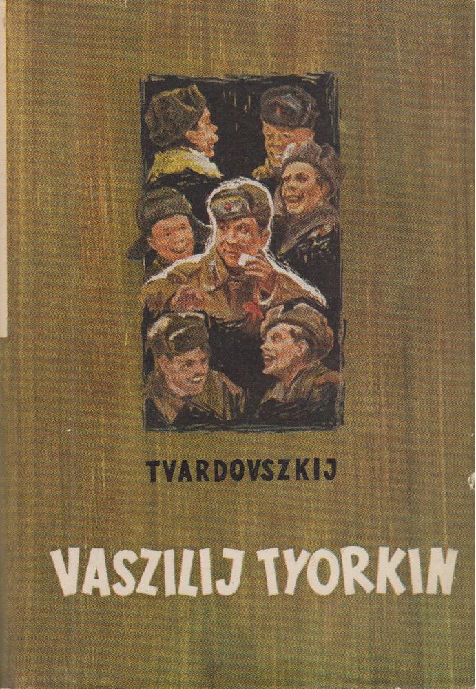 Tvardovszkij, Alekszandr - Vaszilij Tyorkin [antikvár]
