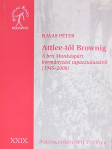 Havas Péter - Attlee-től Brownig [antikvár]