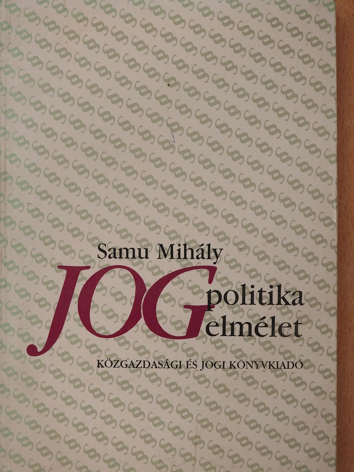 Samu Mihály - Jogpolitika - jogelmélet (dedikált példány) [antikvár]