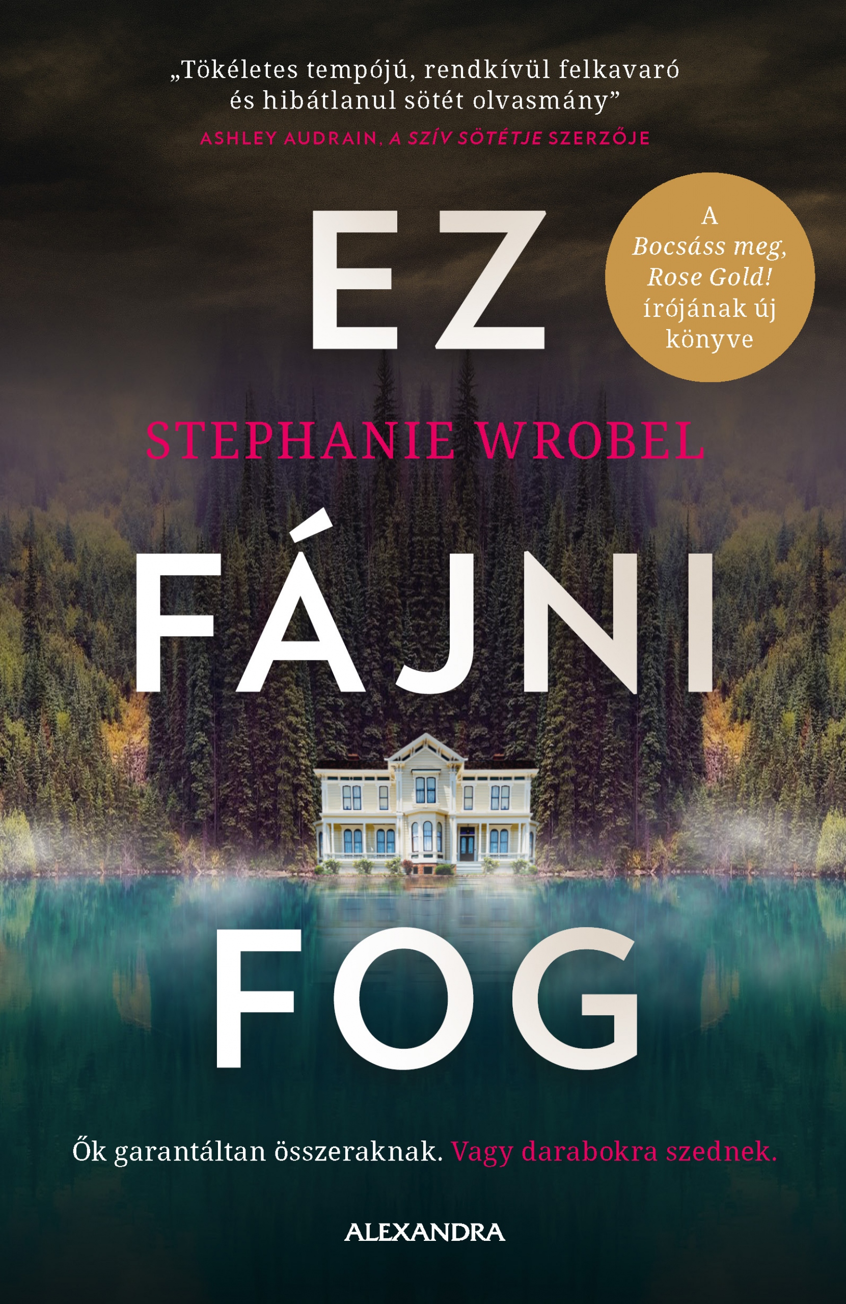 Stephanie Wrobel - Ez fájni fog [eKönyv: epub, mobi]