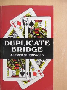 Alfred Sheinwold - Duplicate Bridge [antikvár]