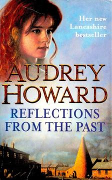 Howard, Audrey - Reflections from the Past [antikvár]