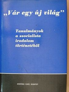 Agárdi Péter - "Vár egy új világ" [antikvár]