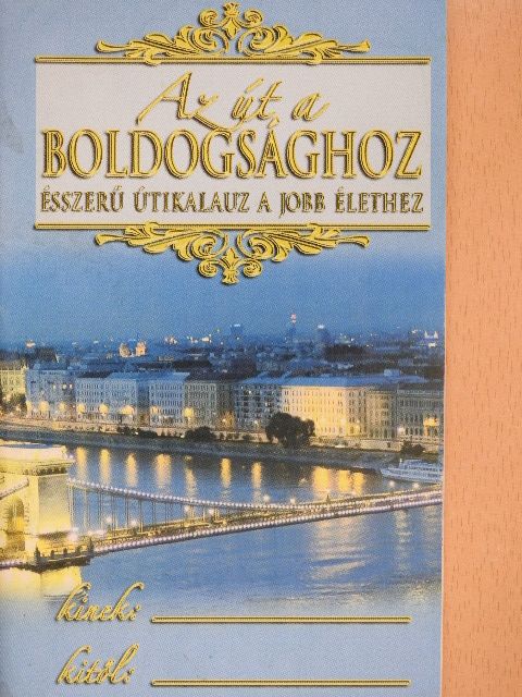 L. Ron Hubbard - Az út a boldogsághoz [antikvár]