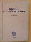 Építőipari művezetők kézikönyve II. [antikvár]