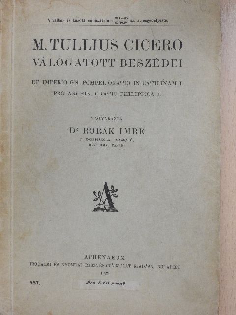 M. Tullius Cicero - M. Tullius Cicero válogatott beszédei/Szövegmagyarázat [antikvár]