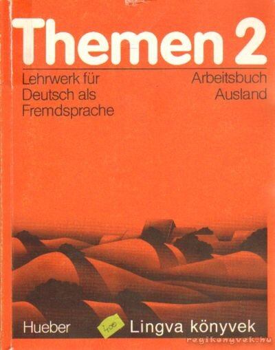 Bock, Heiko, Müller, Jutta, Aufderstraße, Harmut - Themen 2. - Arbeitsbuch Ausland [antikvár]