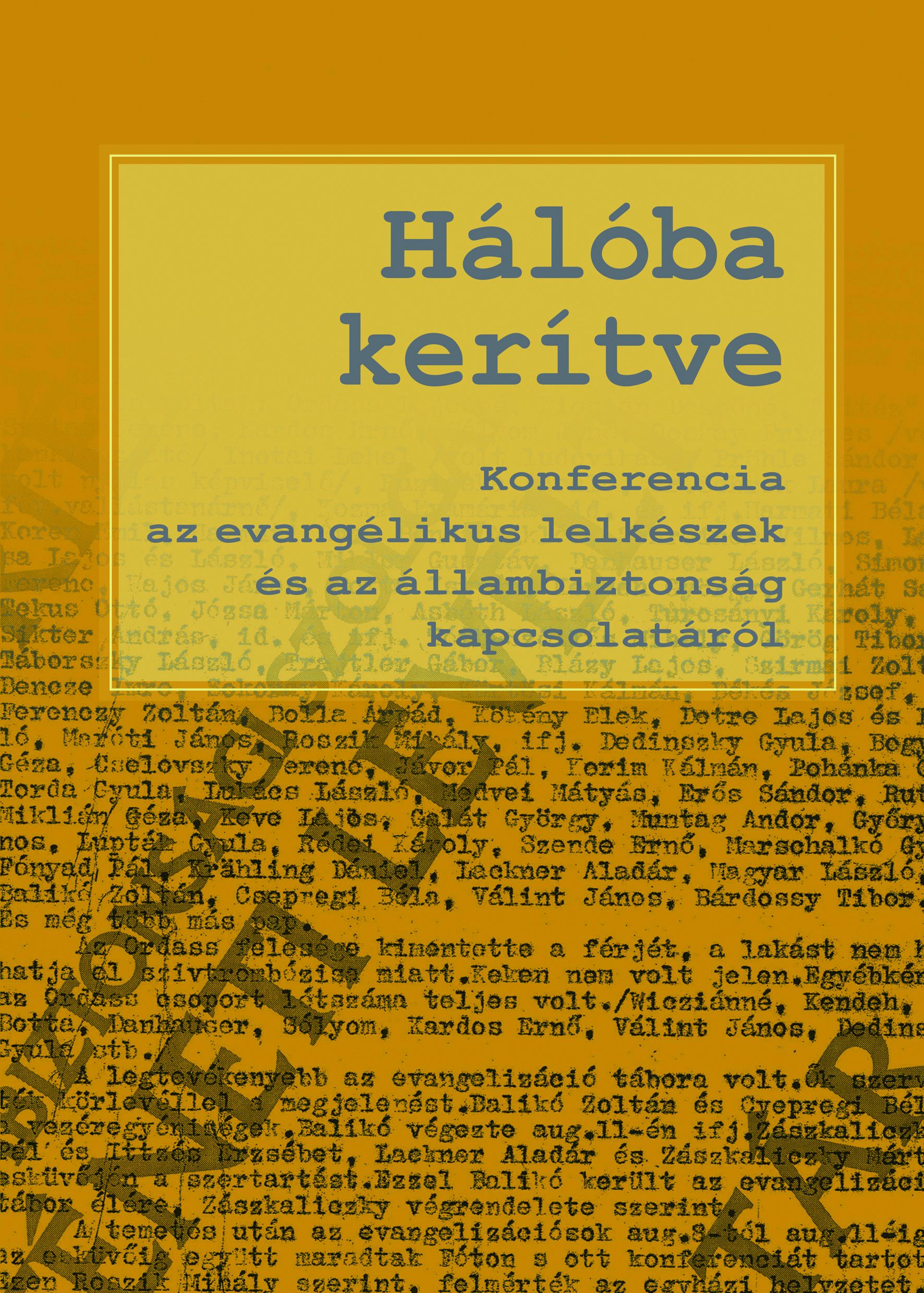 Fabiny Tibor[szerk.] - Hálóba kerítve