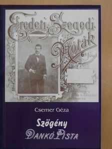 Csemer Géza - Szögény Dankó Pista (dedikált példány) [antikvár]
