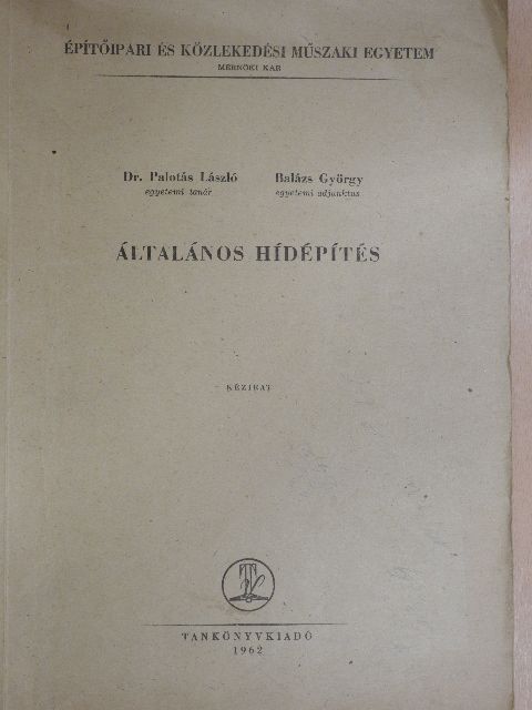 Balázs György - Általános hídépítés [antikvár]