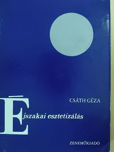 Csáth Géza - Éjszakai esztetizálás [antikvár]