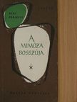 René Barjavel - A mimóza bosszúja [antikvár]