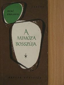 René Barjavel - A mimóza bosszúja [antikvár]