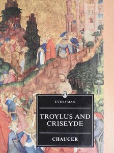 Geoffrey Chaucer - Troylus and Criseyde [antikvár]