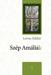 LOVAS ILDIKÓ - Szép Amáliák [eKönyv: epub, mobi]