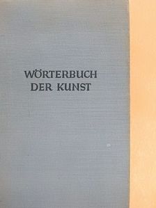 Johannes Jahn - Wörterbuch der Kunst [antikvár]
