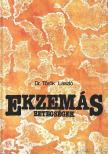 TÖRÖK LÁSZLÓ - Ekzemás betegségek [antikvár]