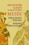 Boldizsár Ildikó - Mesék férfiakról nőknek, nőkről férfiaknak [eKönyv: epub, mobi]