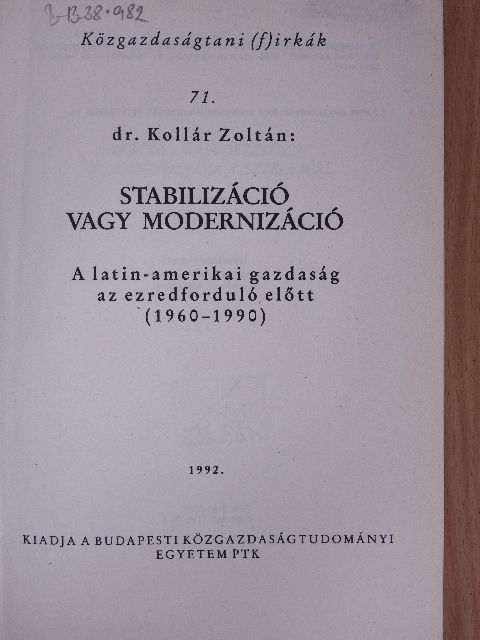Dr. Kolláth Zoltán - Stabilizáció vagy modernizáció [antikvár]