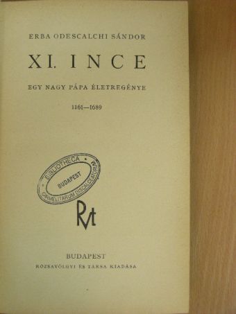 Erba Odescalchi Sándor - XI. Ince [antikvár]