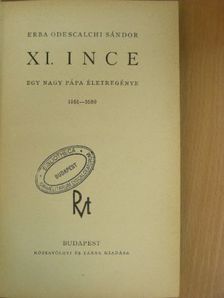 Erba Odescalchi Sándor - XI. Ince [antikvár]