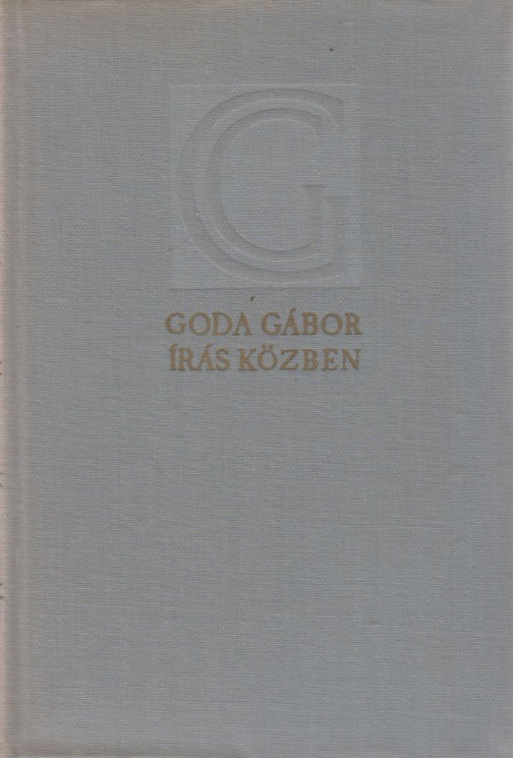 GODA GÁBOR - Írás közben [antikvár]
