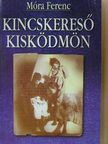 Móra Ferenc - Kincskereső kisködmön [antikvár]