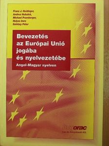 Andrea Hubalek - Bevezetés az Európai Unió jogába és nyelvezetébe [antikvár]