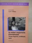 Bodor Péter - Az emberi megismerés kibontakozása [antikvár]