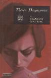 Francois Mauriac - Therese Desqueyroux [antikvár]