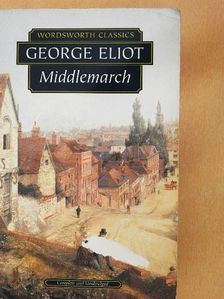 George Eliot - Middlemarch [antikvár]