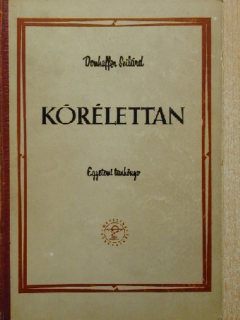 Donhoffer Szilárd - Kórélettan [antikvár]