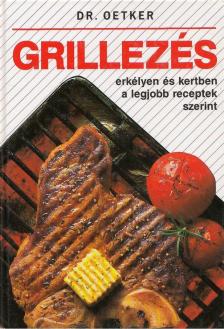 Dr. Oetker - Grillezés [antikvár]