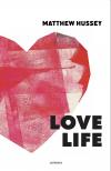 Matthew Hussey - LOVE LIFE