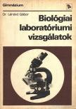LÉNÁRD GÁBOR - Biológiai laboratóriumi vizsgálatok [antikvár]