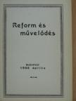 Fodor Katalin - Reform és művelődés [antikvár]