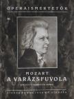 Emanuel Schikaneder - Mozart: A varázsfuvola [antikvár]