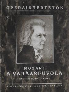 Emanuel Schikaneder - Mozart: A varázsfuvola [antikvár]