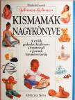 Elizabeth Fenwick - Kismamák nagykönyve [antikvár]