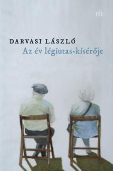 Darvasi László - Az év légiutas-kísérője [antikvár]