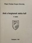 Ágoston László - Amit a horgásznak tudnia kell [antikvár]