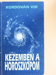 Kordován Vid - Kezemben a horoszkópom [antikvár]