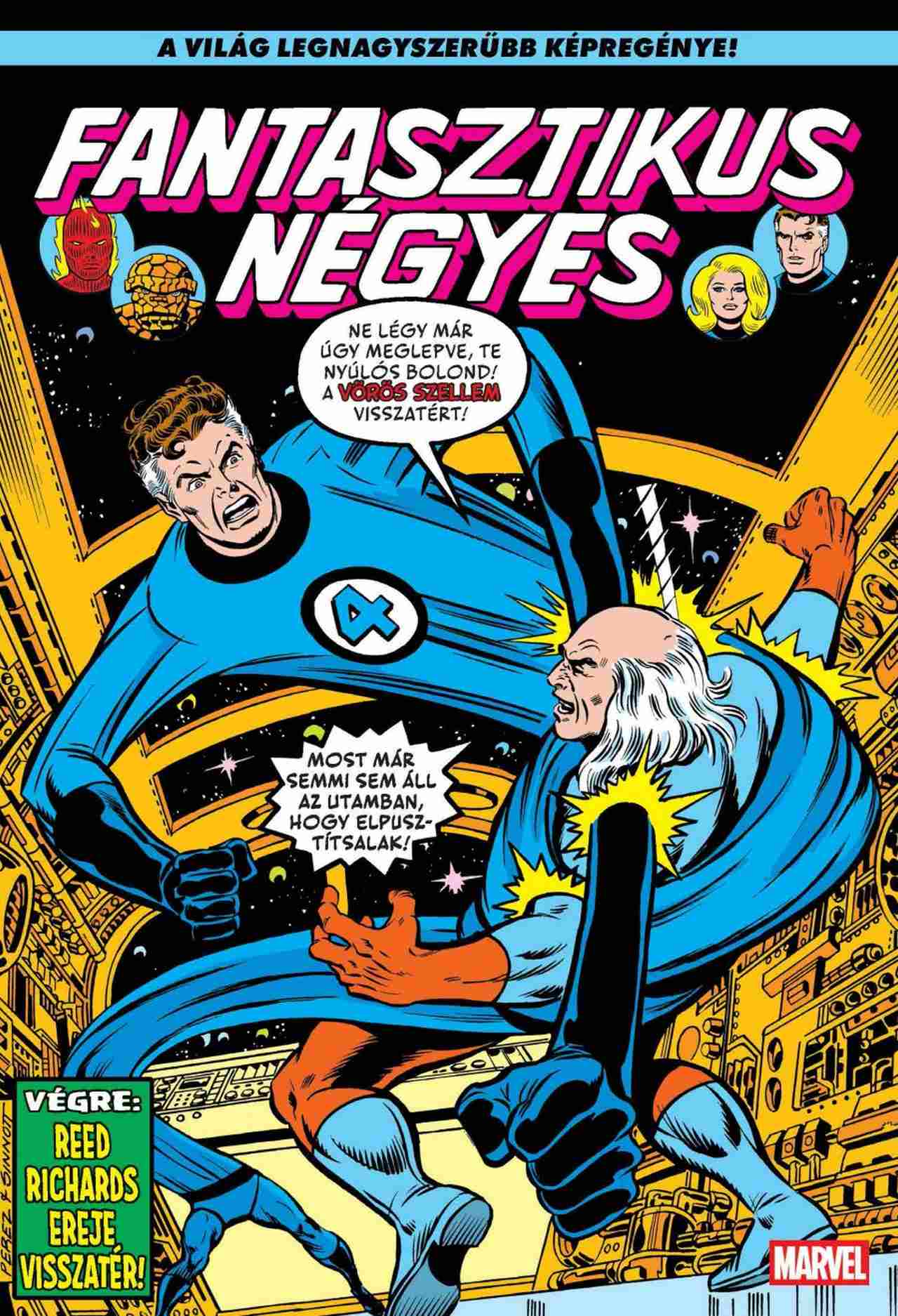 Len Wein - Marv Wolfman - Keith Pollard - Fantasztikus Négyes 23 - Reed Richards ereje visszatér!