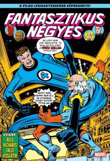 Len Wein - Marv Wolfman - Keith Pollard - Fantasztikus Négyes 23 - Reed Richards ereje visszatér!