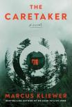 Marcus Kliewer - The Caretaker: An unsettling supernatural horror