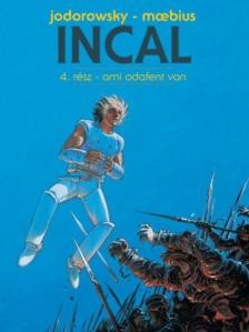 Alejandro Jodorowsky,  Moebius - Incal 4. - Ami odafent van [antikvár]